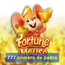 777 numero do padre